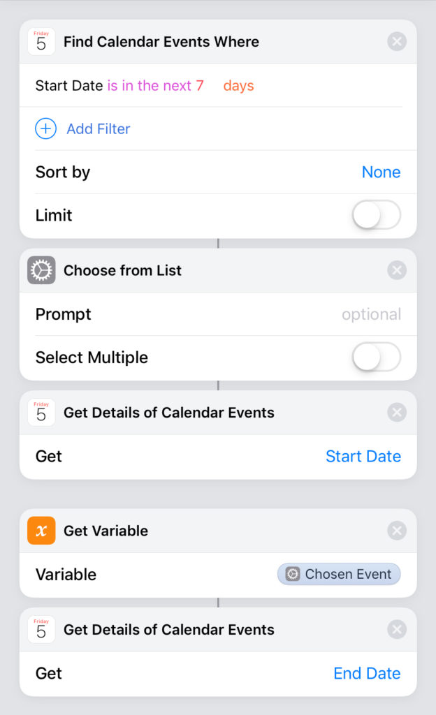 Shortcut on iOS 12: Get calendar event, choose from list, get start time, get chosen event, get end time